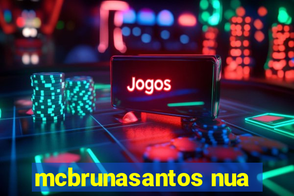 mcbrunasantos nua